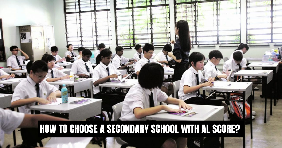 How to choose a Secondary school with AL score : Tips on choosing the right school for 2024