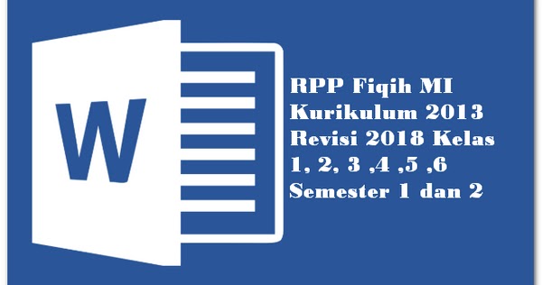 RPP Fiqih MI Kurikulum 2013 Revisi 2018 Kelas 1, 2, 3 ,4 ...