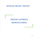 Project Report on Printer Cartridge Manufacturing