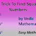 Find Square of Any Number Within a Few Seconds