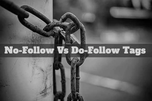 Understanding Nofollow And Dofollow Tag