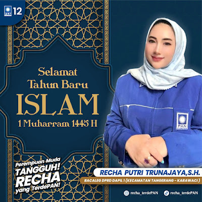 Bacaleg DPRD, Recha Putri Trunajaya mengucapkan Selamat Tahun Baru Islam 1445 Hijriah