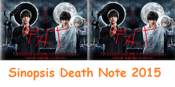 Sinopsis Death Note (Japanese Drama) Terbaru 2015