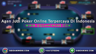 Agen Judi Poker Online Terpercaya Di Indonesia