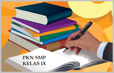 CONTOH SOAL PKN KELAS IX BESERTA JAWABANNYA - Blog 