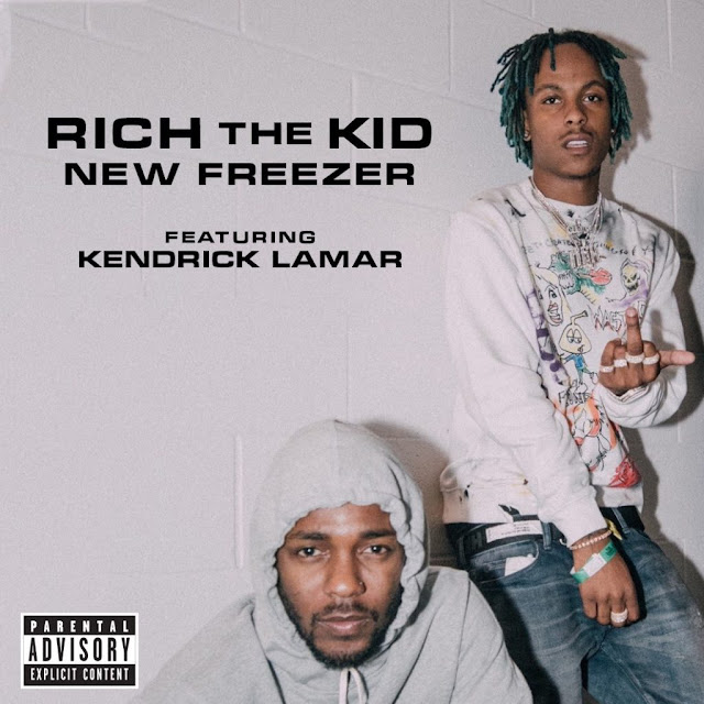 Audio | Rich The Kid Ft Kendrick Lamar – Freezer | Mp3 Download