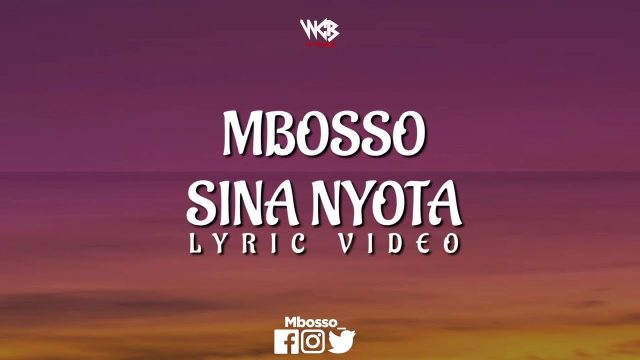 VIDEO | Mbosso - Sina Nyota (Lyrics) | Mp4 Download