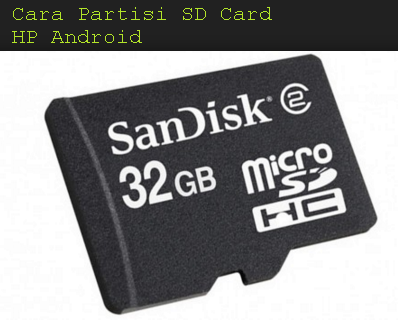 Cara Partisi SD Card HP Android