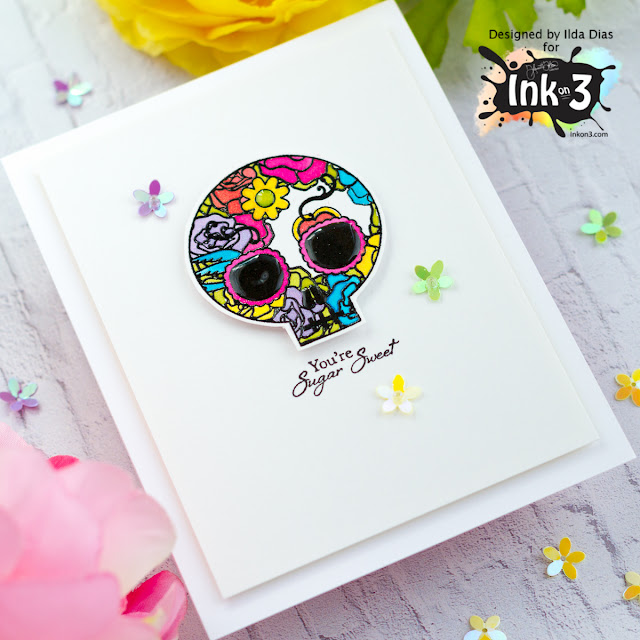 Dia dos Muertos - You're Sugar Sweet Skull Card | Ink On 3 by ilovedoingallthingscrafty.com