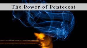 The power of Pentecost - Sermon