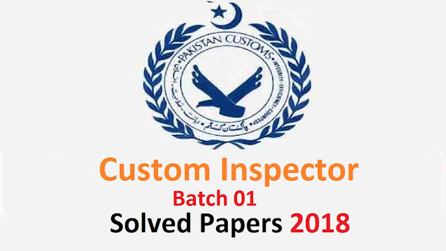Custom Inspector Batch1 Past Paper, FPSC Past Paper 2019