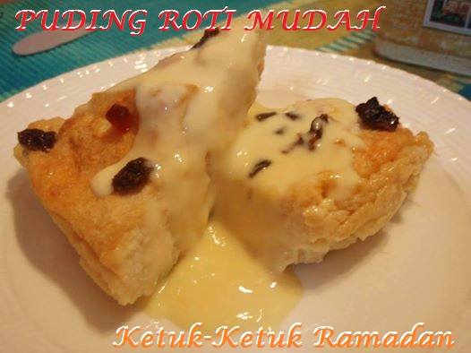 Resepi Puding Roti Yang Sedap Dan Mudah