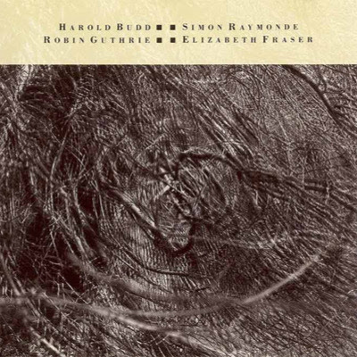 Harold Budd, Simon Raymonde, Robin Guthrie, Elizabeth Fraser - The Moon and the Melodies