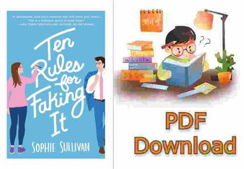 Ten Rules for Faking it by Sophie Sullivan