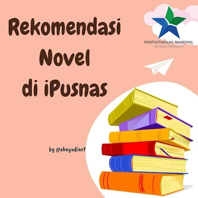 rekomendasi-novel-inspiratif-di-ipusnas