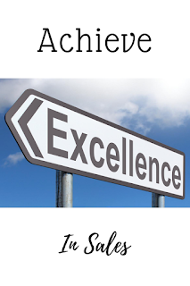  Achieve Excellence In Sales