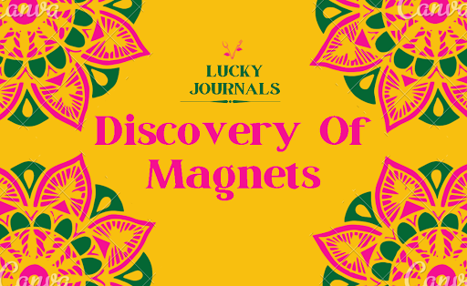 discovery working of magnets