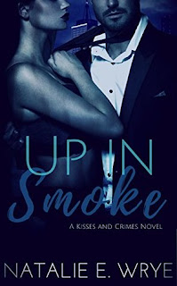 Up in Smoke by Natalie E. Wrye