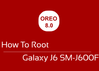 Samsung Galaxy J6 SM-J600F On Oreo 8.0 Root File Working 100% Free Download