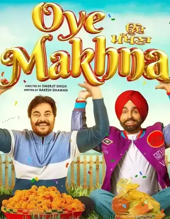Oye Makhna (2022) Punjabi Movie Download