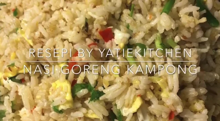 Resepi Nasi Goreng Kampung Viral dari Yatie Kitchen