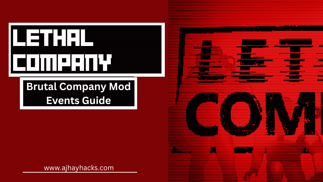 Lethal Company Brutal Company Mod Events Guide