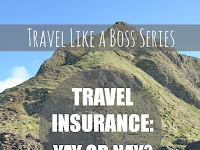 Travel Like A Boss Series: Travel Insurance -- Yay or Nay?