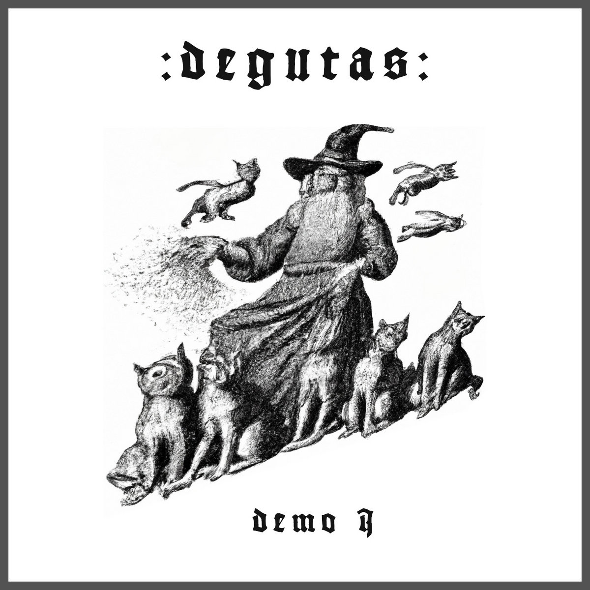 Degutas - Demo I