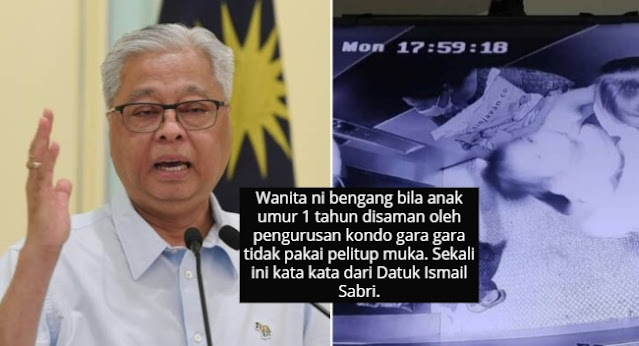 Wanita ni bengang bila anak umur 1 tahun disaman oleh pengurusan kondo gara gara tidak pakai pelitup muka. Sekali ini kata kata dari Datuk Ismail Sabri.