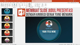 ara Membuat Slide Judul dengan Animasi Gerak yang Menarik