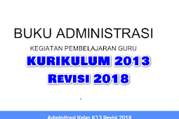 Adminitrasi Kelas K13 Revisi 2018