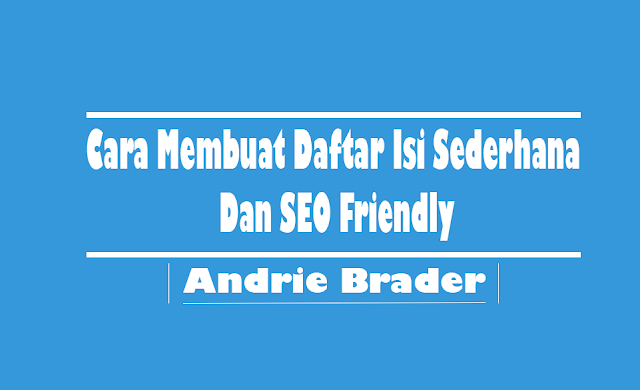 Cara Membuat Daftar Isi Sederhana Dan SEO Friendly