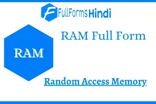 RAM ka Full Form | RAM का फूल फॉर्म | रैम का मतलब