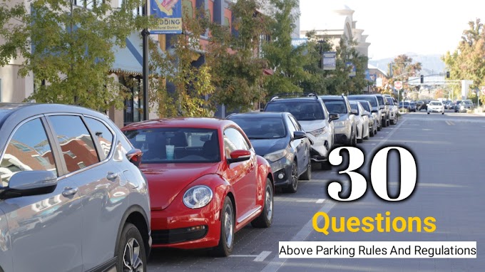 30 DMV Test Questions About Parking Rules And Regulations in California