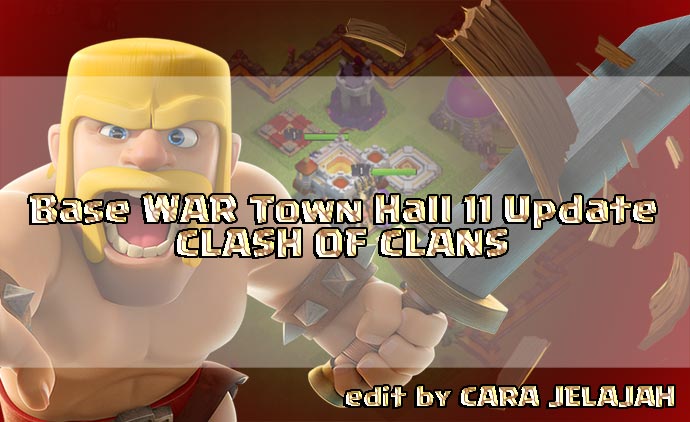 Desain Formasi Pertahanan Terbaik Base War TH 11 Update terbaru