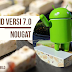 Nougat Resmi Menjadi Nama Android Versi 7.0