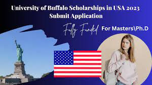 University of Buffalo Scholarships in USA 2023  Applicants have been invited for the University at Buffalo Scholarships 2023 in USA