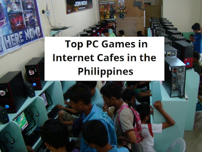 Top PC Games in Internet Cafes in the Philippines are DotA, LoL, HoN, DOTA 2, Dragon Nest, Ragnarok, Cabal, Counter Strike, Mercenary, PB, CF, and SF.