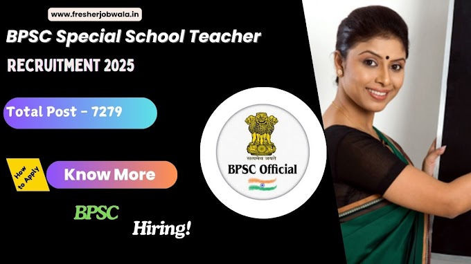 BPSC Special School Teacher Recruitment 2025 – Apply Online for 7279 Posts