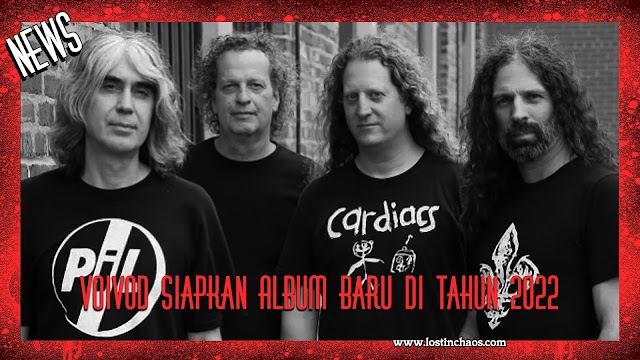 VOIVOD Siapkan Album baru di Tahun 2022