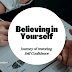  Believing in Yourself - Journey of Restoring Self Confidence