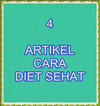 Tips Dan Cara Diet Yang Sehat