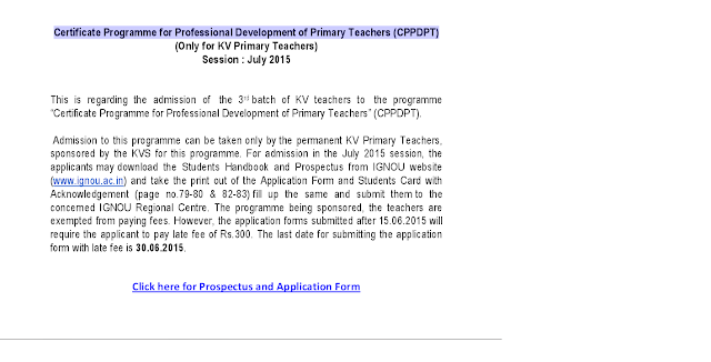 Admission to IGNOU–KVS Certificate Prog Certificate Programme for Professional Development of Primary Teachers (CPPDPT)