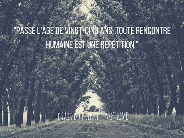 Citation Nothomb Le fait du prince