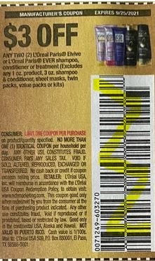 $3.00/2-L’Oreal Paris Elvive Hair Care or Advanced Hairstyle product Coupon from "SAVE" insert week of 9/12/21.