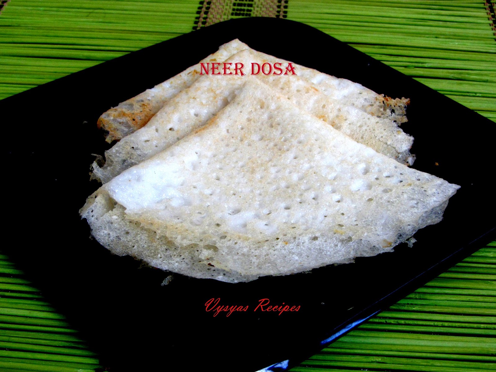 Neer Dosa