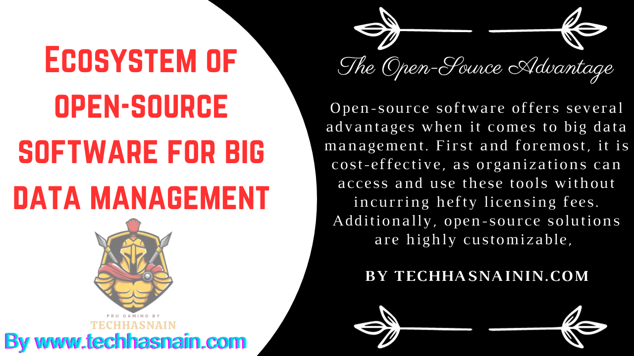 Ecosystem of open-source software for big data management
