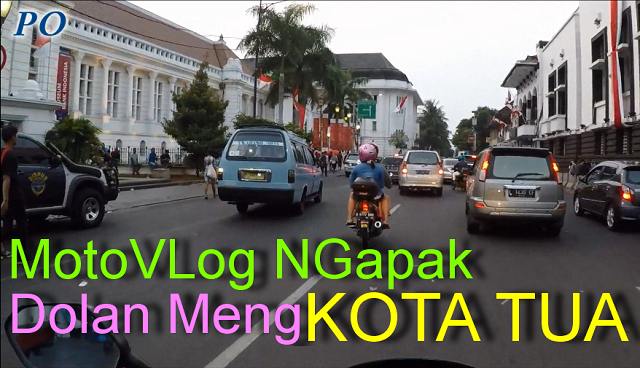 MotoVlog Dari Kebumen dan Cilacap Main ke Kota Tua 