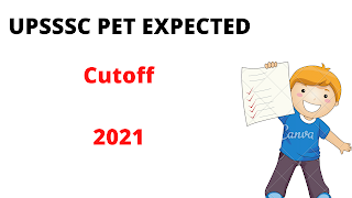 upsssc pet expected cut off 2021 upsssc pet cut off 2021 upsssc pet cut off 2021 in hindi