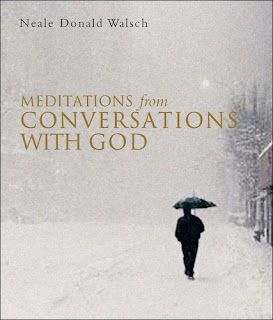 Cover of MEDITATIONS FROM CONVERSATIONS WITH GOD by Neale Donald Walsch, courtesy of www.hamptonroadspub.com